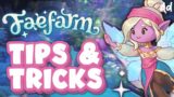 100+ Tips and tricks for playing FAE FARM!