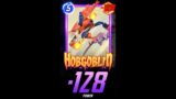-128 power Hobgoblin in Marvel Snap… That was Mean
