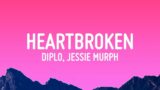 Diplo – Heartbroken (Lyrics) ft. Jessie Murph & Polo G  | 25 Min