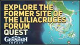 Explore the former site of the Liliacruces Forum Genshin Impact