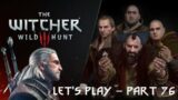 The Witcher 3: Wild Hunt – Let's Play – Part 76