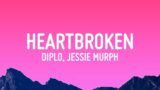 Diplo – Heartbroken (Lyrics) ft. Jessie Murph & Polo G  | 1 Hour Version