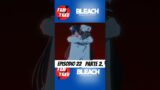 Los ZOMBIES llegaron a BLEACH | Bleach Thousand Year Blood War | #resumen | Episodio 22 #bleach