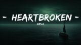 Diplo – Heartbroken (Lyrics) ft. Jessie Murph & Polo G  | 25 Min