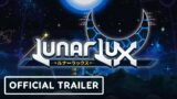 LunarLux – Official Launch Trailer