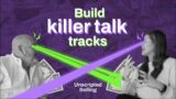 43. Talk tracks: the secret to selling more and better