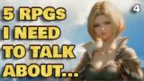 5 RPGs I Need To Talk About… -4-