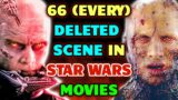 66 (Every) Deleted Scene From Star Wars Movie Franchise – Explored
