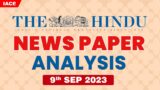 9th September 2023 The Hindu News Paper Analysis | The Hindu Editorial Analysis Today | IACE