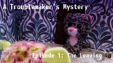 A Troublemaker’s Mystery || Beanie Boo Series || Episode 1: The Leaving || Gemstone Beanie Boos ||
