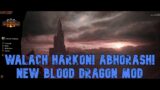 Abhorash! Walach Harkon! Conquest of the Blood Dragons (Recommended TWW3 Mod)