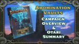 Abomination Vaults – Video Tutorial – Campaign Overview & Otari Summary [Pt.1]