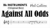 Against All Odds Bb Instruments Original Key Phil Collins Sheet Backing Play Along Partitura