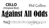 Against All Odds Cello Original Key Phil Collins Sheet Backing Play Along Partitura