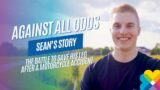 Against All Odds: Sean's Inspiring Battle to Save His Leg