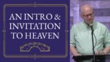 An Introduction & Invitation to Heaven