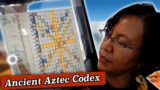 Ancient Aztec CODEX Reveals Lost Maps and Consciousness Secrets