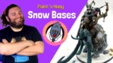 Bases Part 2 – Snow!