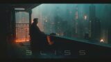 Blade Runner Bliss: PURE Ambient Cyberpunk Music – Ethereal Sci Fi Music [ULTRA RELAXING]