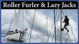 Boat Work: Roller Furler and Lazy Jacks – Episode 279 – Acorn to Arabella: Journey of a Wooden Boat