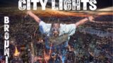Brouni CK – City lights produced by Malcolm beats ( all the way from Kenya ) official Mp3