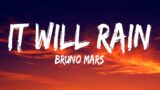 Bruno Mars – It Will Rain (Lyrics) – Billie Eilish, Old Dominion, Old Dominion, Bailey Zimmerman, Ta