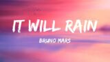 Bruno Mars – It Will Rain (Lyrics) – I Ain’T Worried, Dance The Night, K-Pop, Fifty Fifty, Dayligh