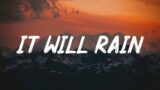 Bruno Mars – It Will Rain (Lyrics Video)