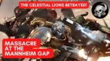 CELESTIAL LIONS – MASSACRE AT THE MANNHEIM GAP!