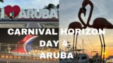 Carnival Horizon ABC Island Cruise – Day 4 – Aruba