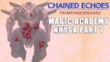 Chained Echoes: Magic Academy Nhysa Area Guide Part 1