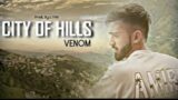 City Of Hills – VENOM || [Prod. by @LYKOBEATS ] || (Official Audio) || Letest Hindi Rap || 2K23