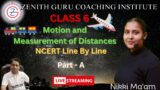 Class 6 Science Chapter 6 l Motion and Measurement of Distances I NCERT Reading Part-A