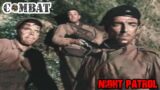 Combat! 2023 – S1E22 – Night Patrol – Best World War Movie Full HD Episode
