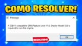 Como Resolver o Erro D3D11 compatible GPU em 2023!