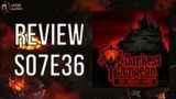Darkest Dungeon – Review S07E36 – After Match
