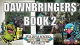 Dawnbringers Book 2 – Reign of the Brute – Warhammer Weekly 09202023