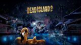 Dead Island 2 | Happy Labor Day Stream | Zombie Carnival | Clown Zombies? | Part 14