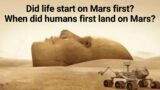 Did life start on Mars first? | When did humans first land on Mars | UFO Documentary | UFO Sightings
