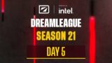 DreamLeague S21 – Stream A Day 5