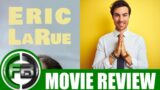 ERIC LARUE (2023) Movie Review | Full Reaction & Film Explained | Tribeca Film Festival