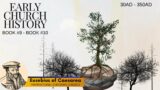 Early Church History By Eusebius Of Caesarea: Books 9 – 10 [Christian Audiobook] | Christian Classic