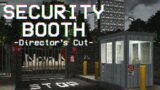 Elajjaz – Security Booth: Director's Cut – Complete Playthrough
