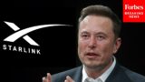 Elon Musk Speaks Out Amidst Reports Starlink Was Blocked During Major Ukrainian Offensive