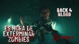 Es hora de exterminar zombies | Back 4 Blood | PS5