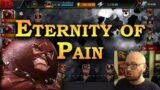 Eternity of Pain – Double Juggernaut