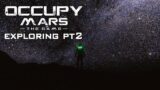 Exploring and Salvaging Resources for our Base – Occupy Mars: The Game Pt 2