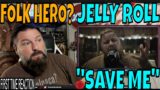 FIRST REACTION to JELLY ROLL – SAVE ME | OLDSKULENERD REACTS