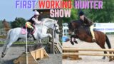 FIRST WORKING HUNTER SHOW!