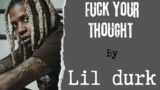 FUCK YOU THOUGHT BY LIL DURK INSTRUMENTAL
